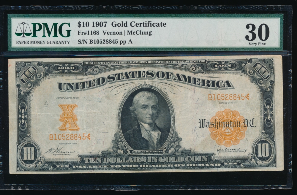 Fr. 1168 1907 $10  Gold Certificate  PMG 30 B10528845