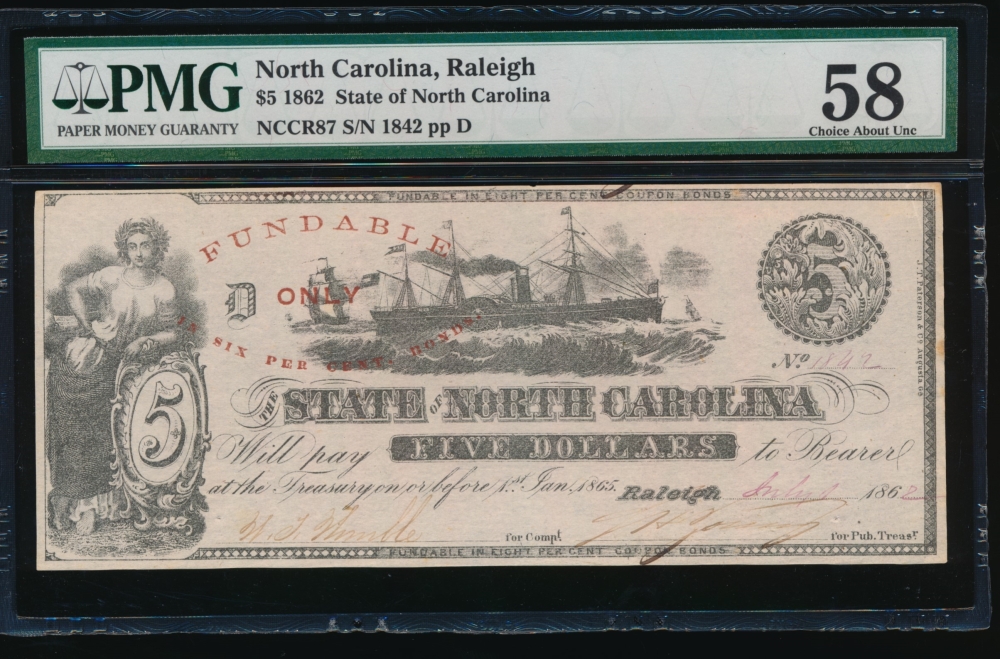 Fr. Cr NC-87 1862 $5  Obsolete State of North Carolina, Raleigh PMG 58 1842 D
