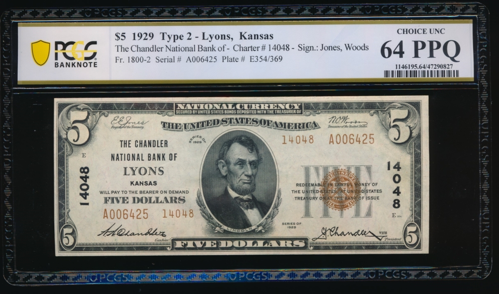 Fr. 1800-2 1929 $5  National: Type II Ch #14048 The Chandler National Bank of Lyons, Kansas PCGS 64PPQ A006425
