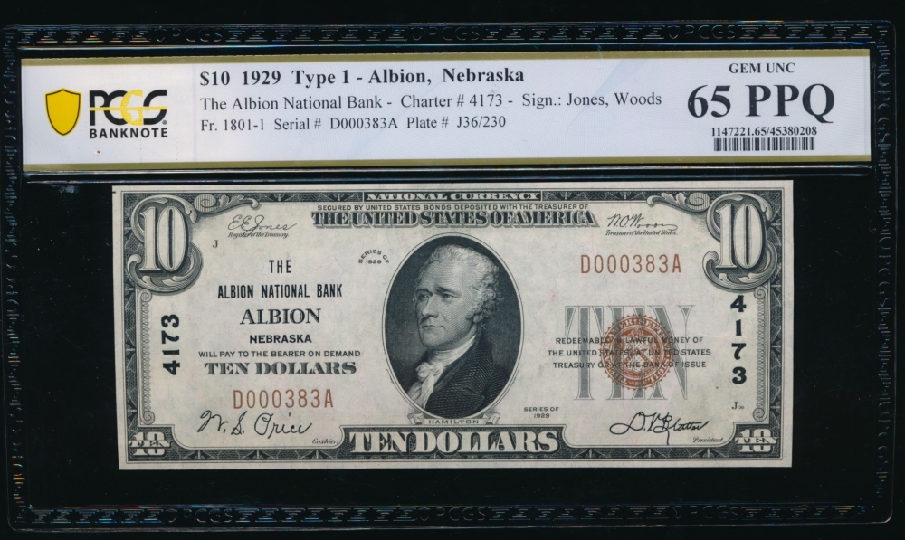 Fr. 1801-1 1929 $10  National: Type I Ch #4173 The Albion National Bank Albion, Nebraska PCGS 65PPQ D000383A