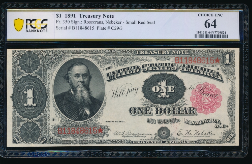Fr. 350 1891 $1  Treasury Note  PCGS 64 B11848615*