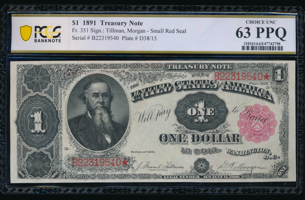 Fr. 351 1891 $1  Treasury Note  PCGS 63PPQ B22319540*