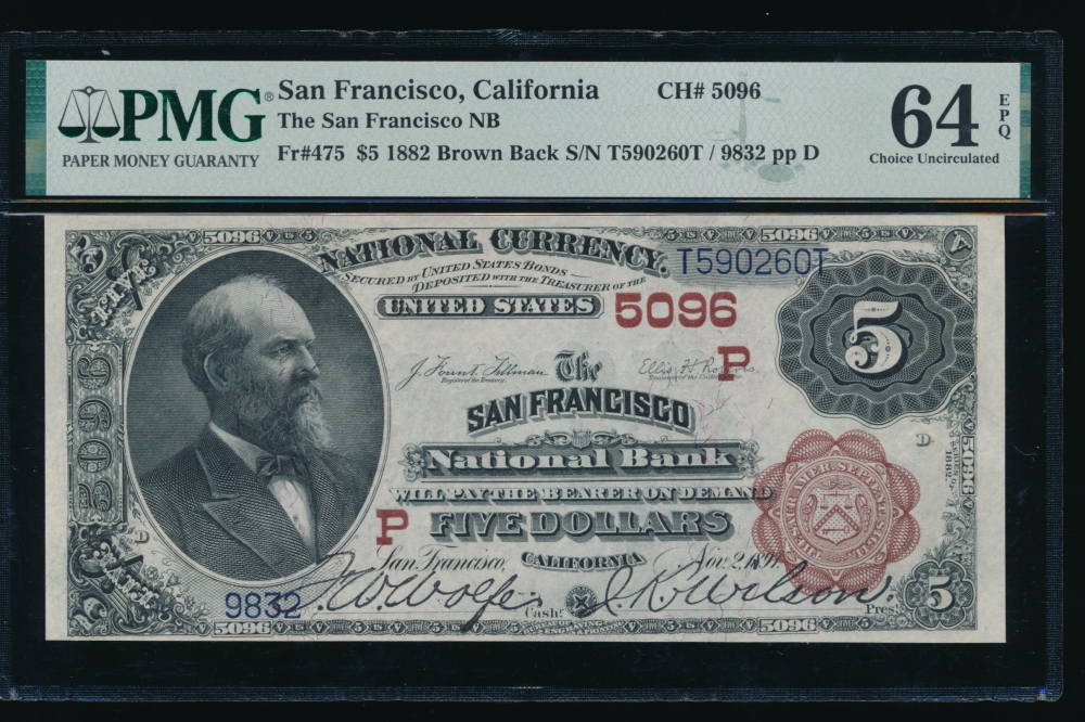 Fr. 475 1882 $5  National: Brown Back Ch #5096 The San Francisco National Bank of San Francisco, California PMG 64EPQ 9832