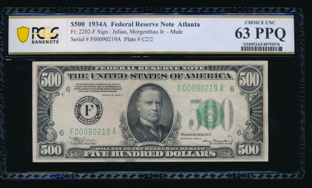 Fr. 2202-F 1934A $500  Federal Reserve Note Atlanta PCGS 63PPQ F00090219A