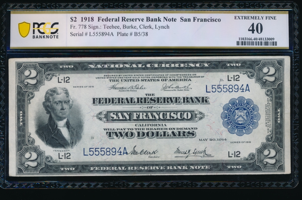 Fr. 778 1918 $2  FRBN San Francisco PCGS 40 L555894A