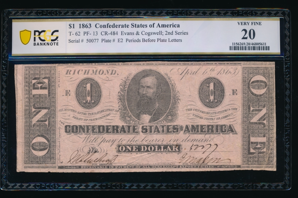 Fr. T-62 1863 $1  Confederate  PCGS 20 50077
