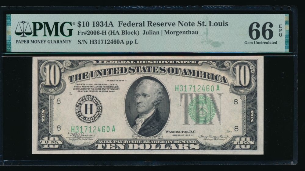 Fr. 2006-H 1934A $10  Federal Reserve Note Saint Louis PMG 66EPQ H31712460A