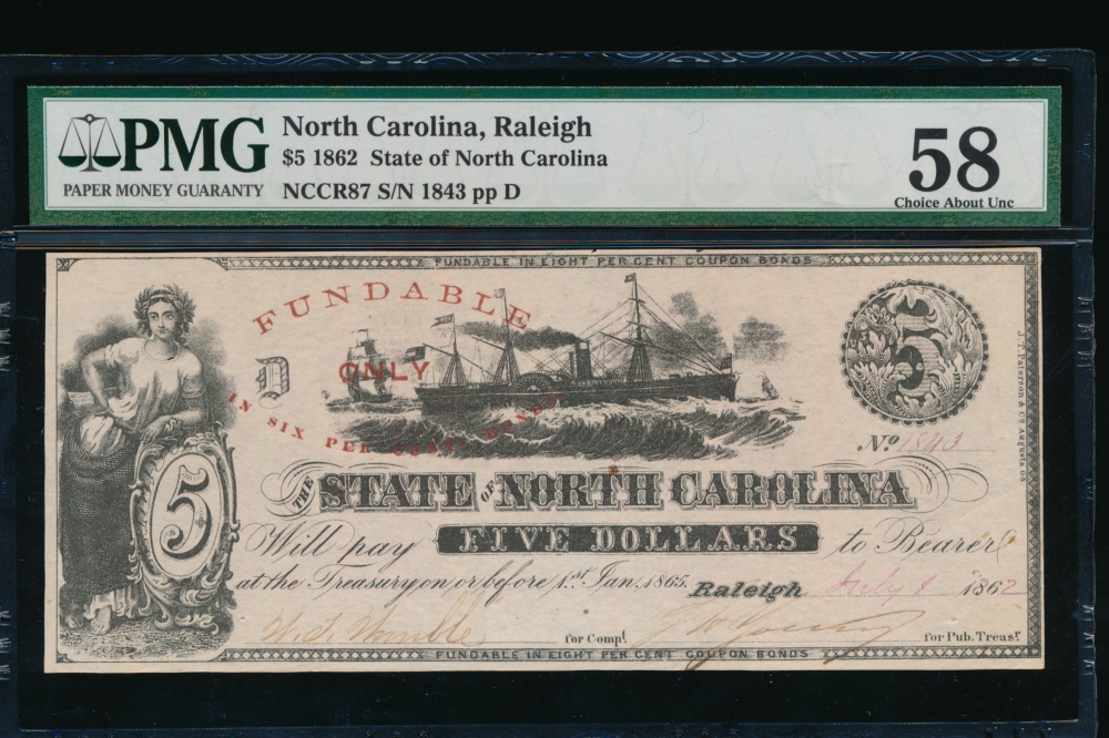 Fr. Cr NC-87 1862 $5  Obsolete State of North Carolina, Raleigh PMG 58 comment 1843 D