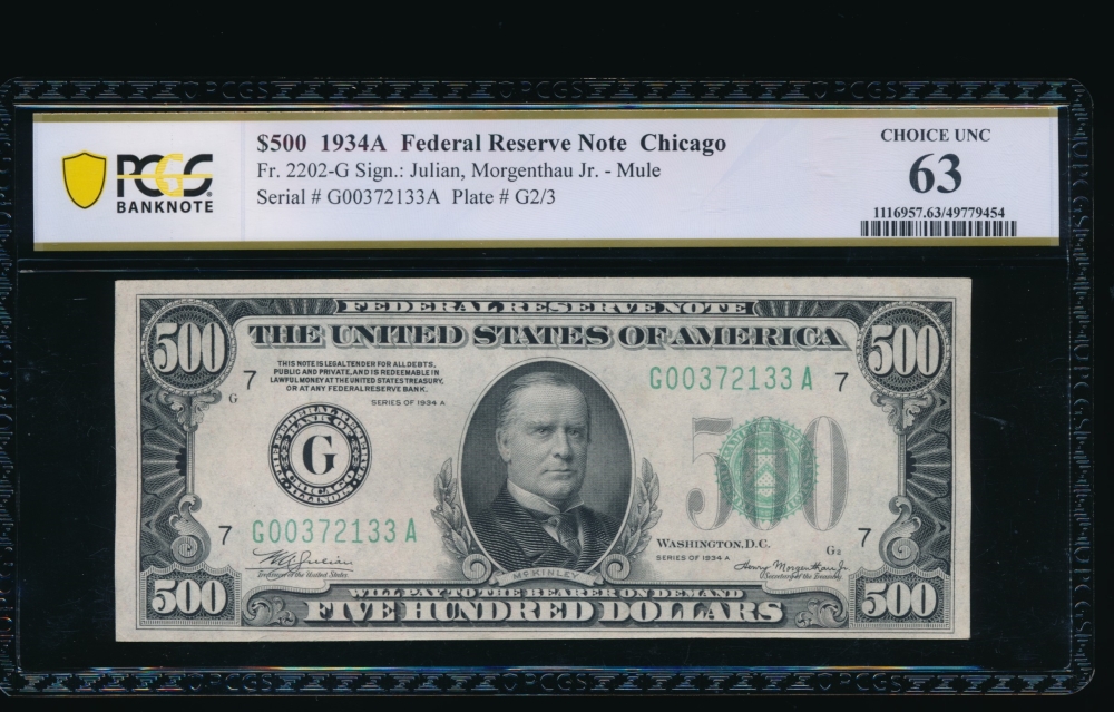 Fr. 2202-G 1934A $500  Federal Reserve Note Chicago PCGS 63 G00372133A