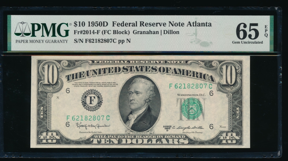 Fr. 2014-F 1950D $10  Federal Reserve Note Atlanta PMG 65EPQ F62182807C