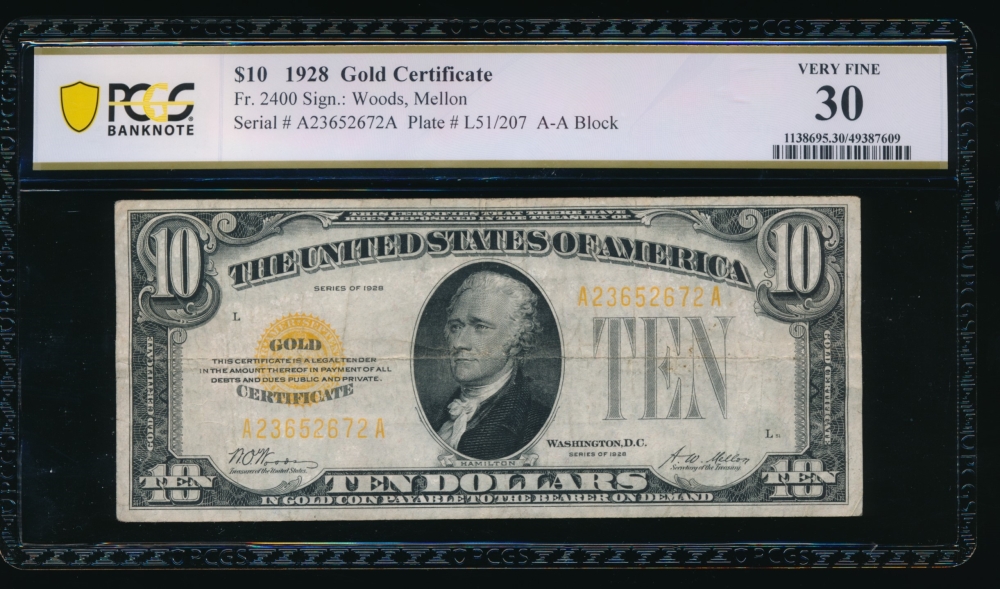Fr. 2400 1928 $10  Gold Certificate  PCGS 30 A23652672A