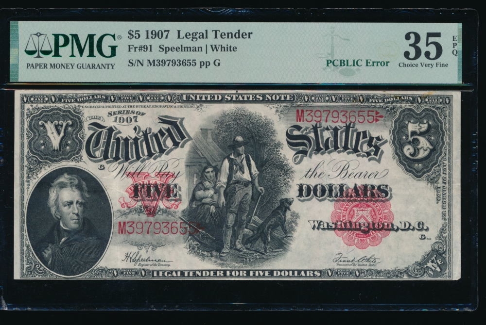 Fr. 91 1907 $5  Legal Tender PCBLIC error PMG 35EPQ M39793655