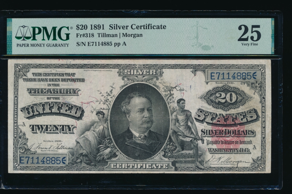 Fr. 318 1891 $20  Silver Certificate  PMG 25 E7114885