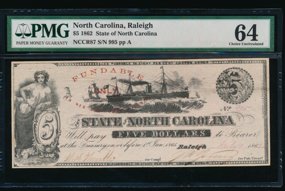 Fr. Cr NC-87 1862 $5  Obsolete State of North Carolina, Raleigh PMG 64 995