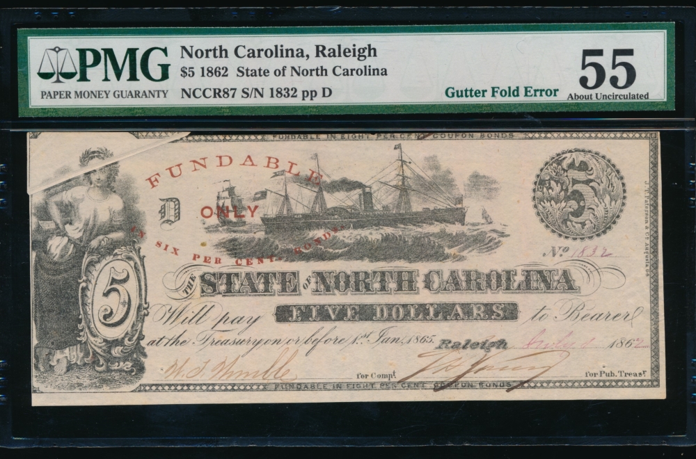 Fr. Cr NC-87 1862 $5  Obsolete State of North Carolina, Raleigh; error PMG 55 1832