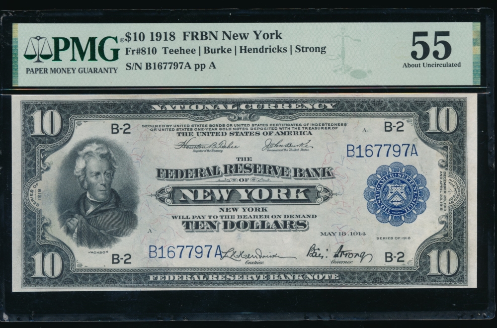 Fr. 810 1918 $10  FRBN New York PMG 55 comment B167797A