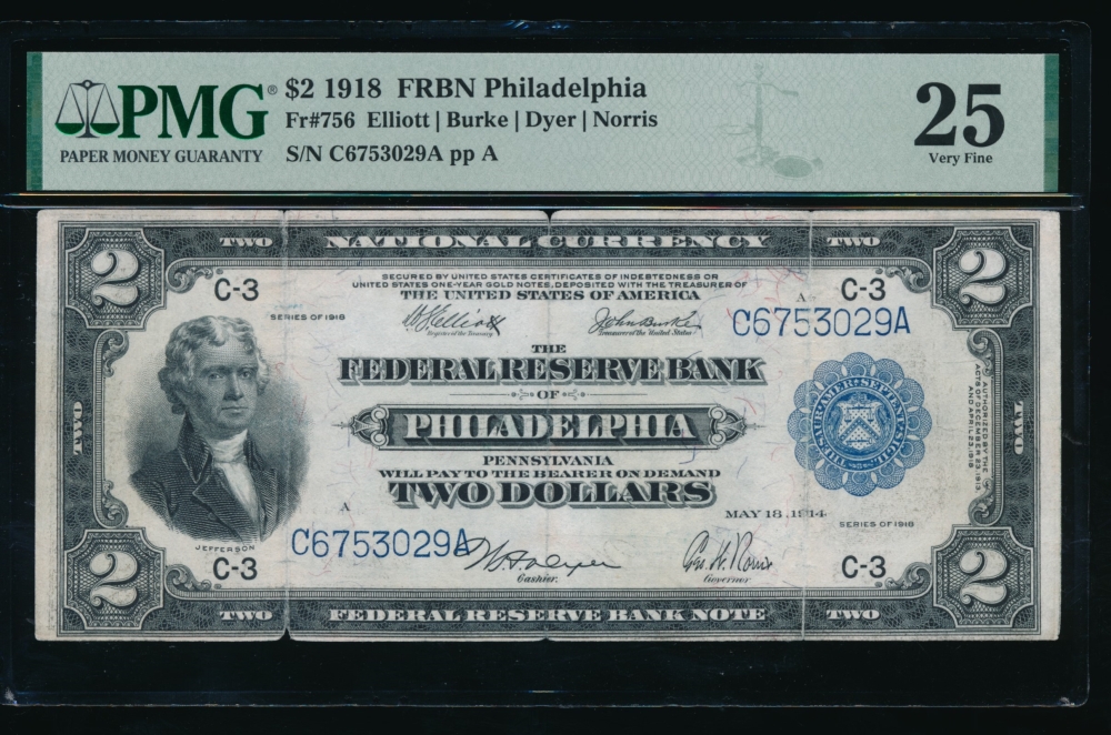 Fr. 756 1918 $2  FRBN Philadelphia PMG 25 comment C6753029A