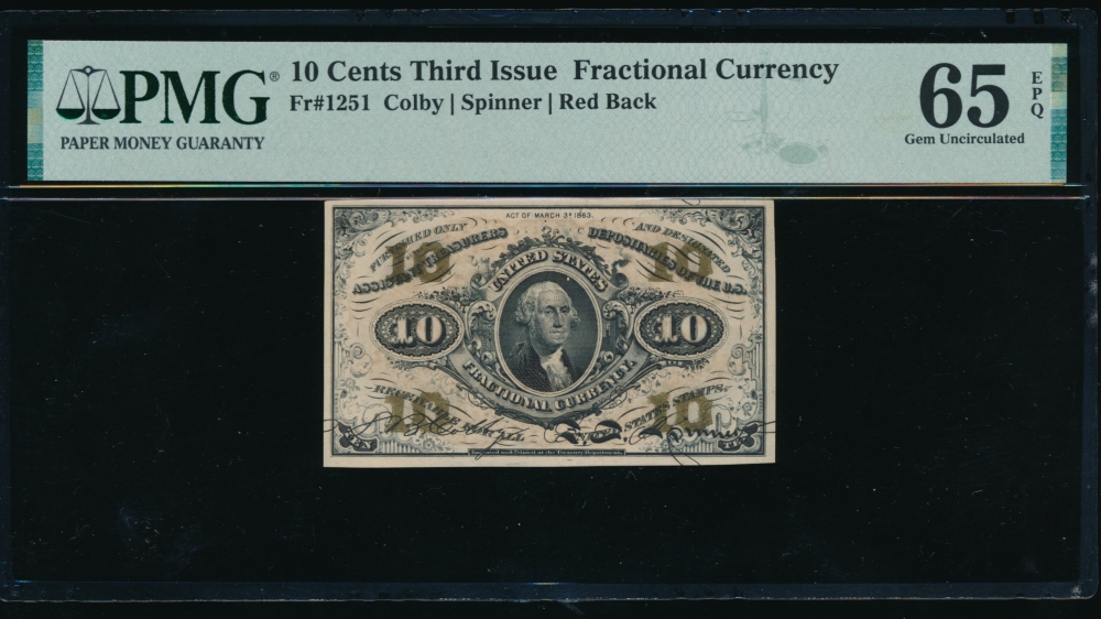 Fr. 1251  $0.10  Fractional Third Issue: Red Back PMG 65EPQ no serial number