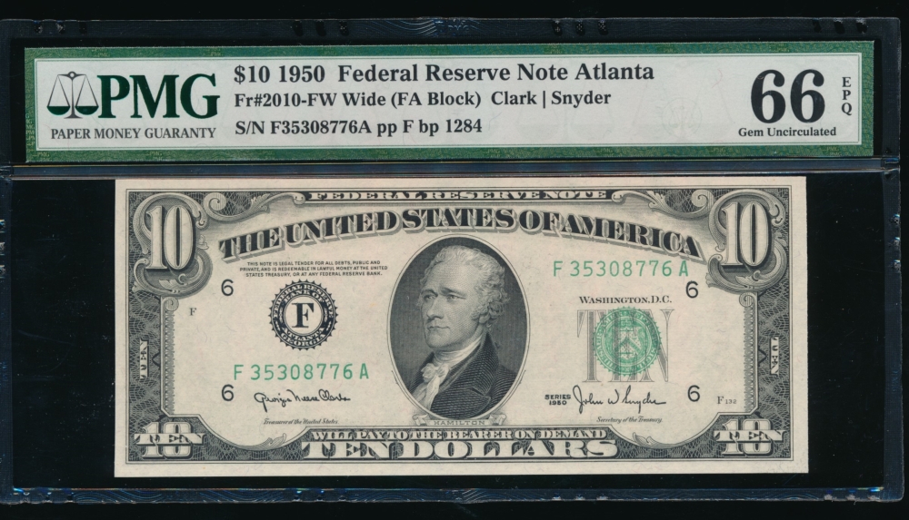 Fr. 2010-F 1950 $10  Federal Reserve Note Atlanta wide PMG 66EPQ F35308776A