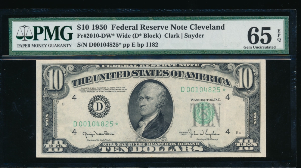 Fr. 2010-D 1950 $10  Federal Reserve Note Cleveland star wide PMG 65EPQ D00104825*