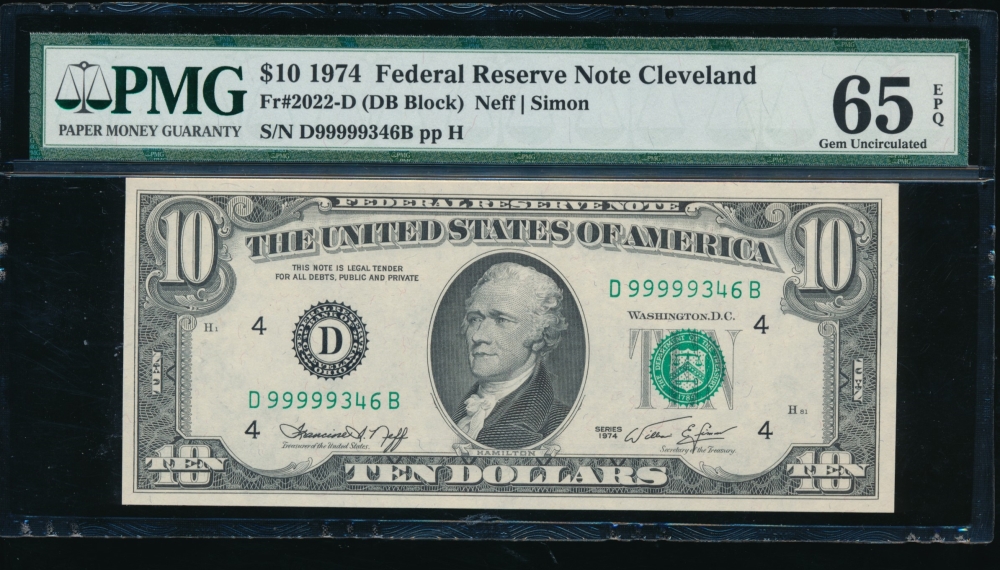 Fr. 2022-D 1974 $10  Federal Reserve Note Cleveland PMG 65EPQ D99999346B