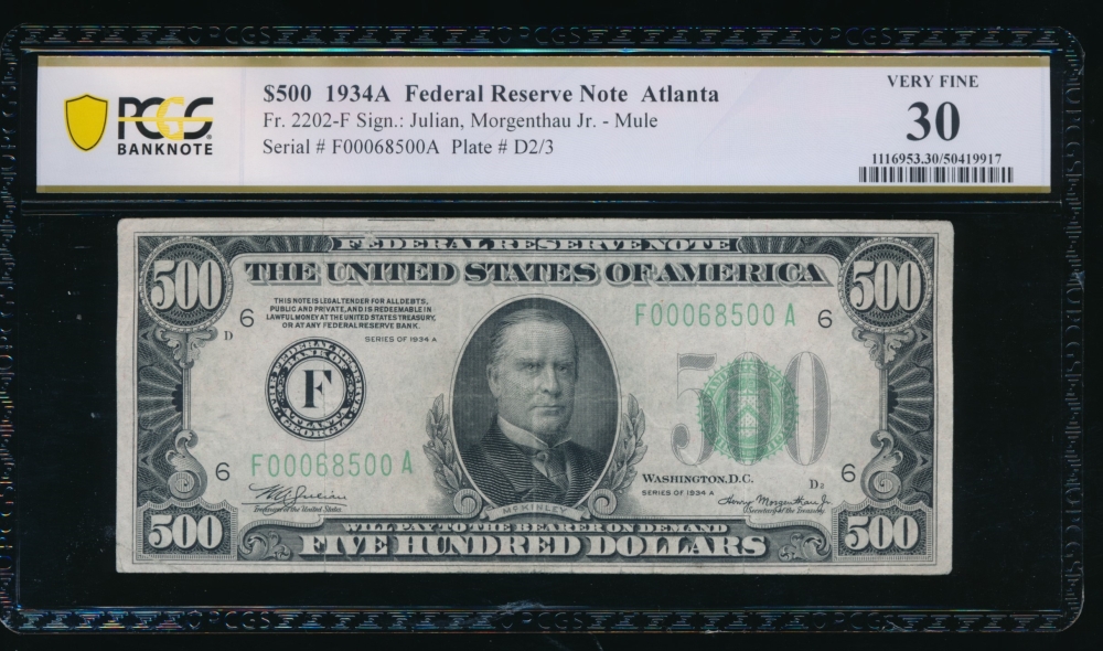 Fr. 2202-F 1934A $500  Federal Reserve Note Atlanta PCGS 30 F00068500A