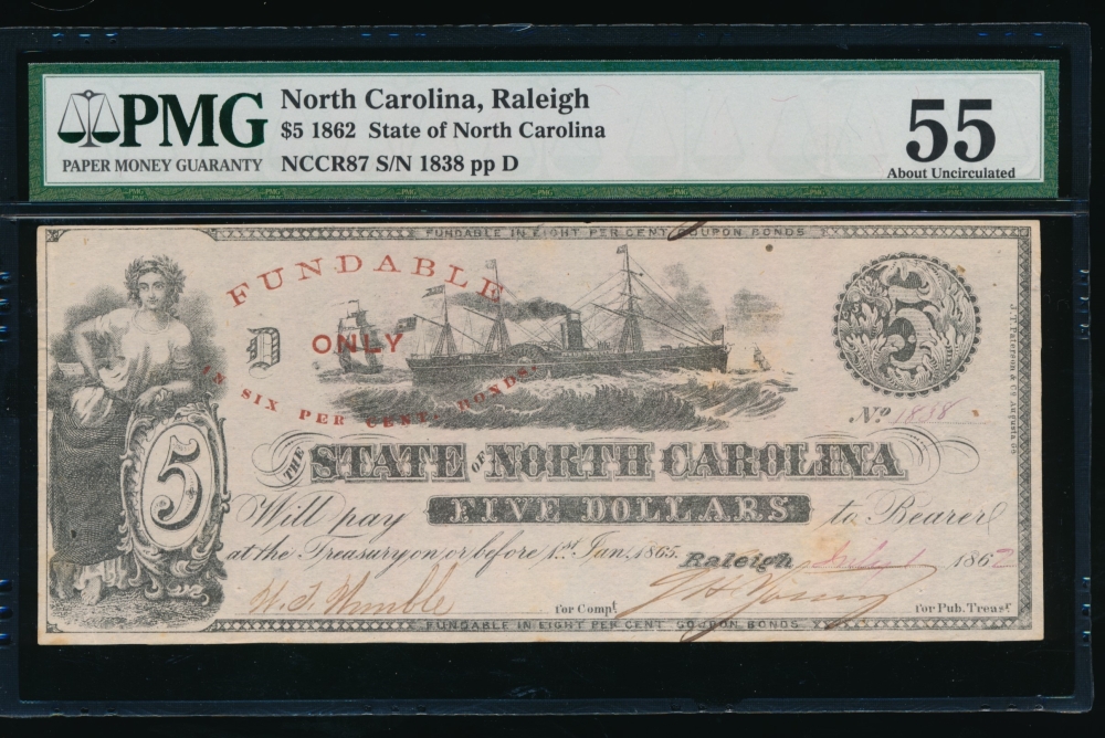 Fr. Cr NC-87 1862 $5  Obsolete State of North Carolina, Raleigh PMG 55 comment 1838