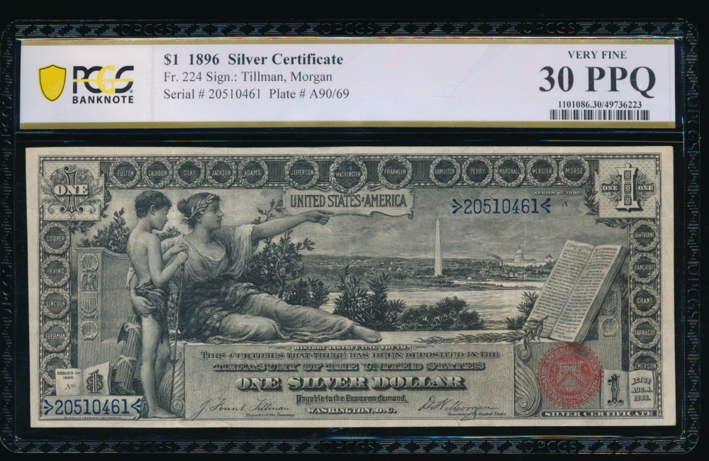 Fr. 224 1896 $1  Silver Certificate  PCGS 30PPQ 20510461