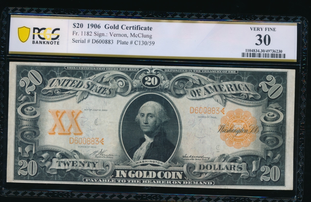 Fr. 1182 1906 $20  Gold Certificate  PCGS 30 D600883