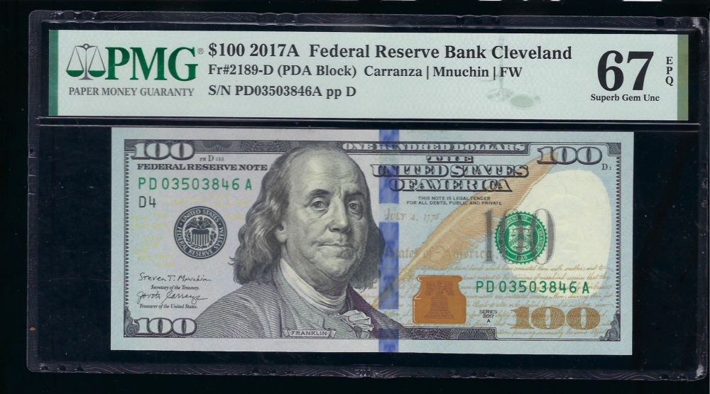 Fr. 2189-D 2017A $100  Federal Reserve Note Cleveland PMG 67EPQ PD03503846A