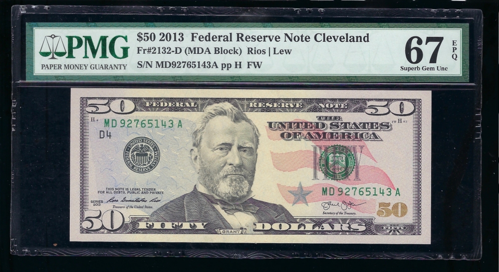 Fr. 2132-D 2013 $50  Federal Reserve Note Cleveland PMG 67EPQ MD92765143A