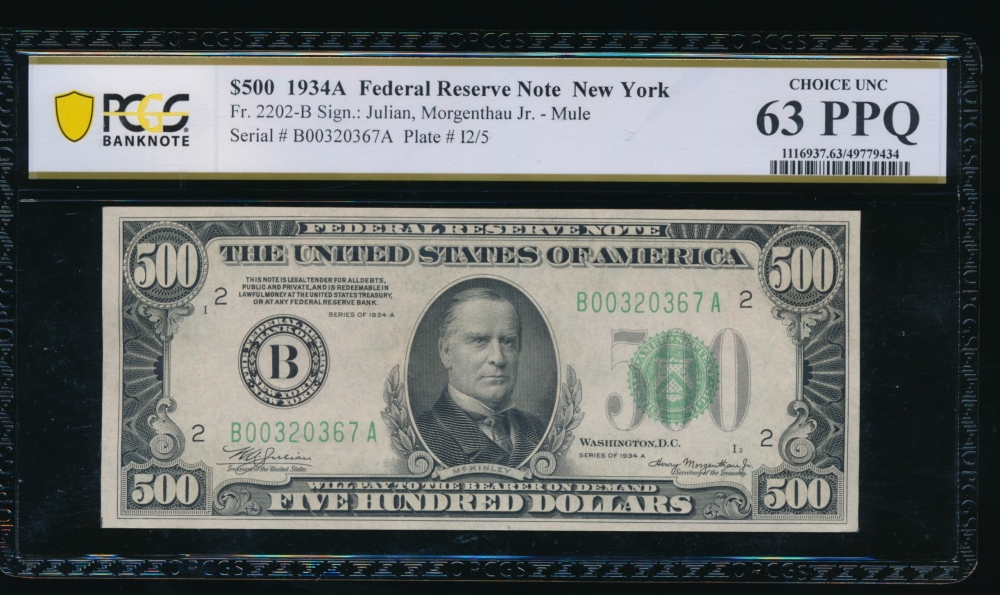 Fr. 2202-B 1934A $500  Federal Reserve Note New York PCGS 63PPQ B00320367A