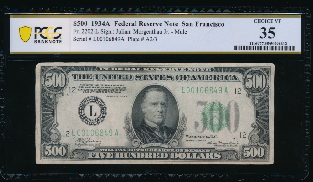 Fr. 2202-L 1934A $500  Federal Reserve Note San Francisco PCGS 35 L00106849A