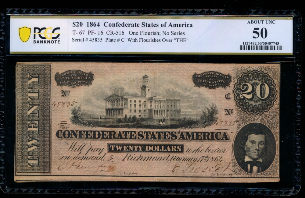 Fr. T-67 1864 $20  Confederate PF-16 PCGS 50 comment 45835