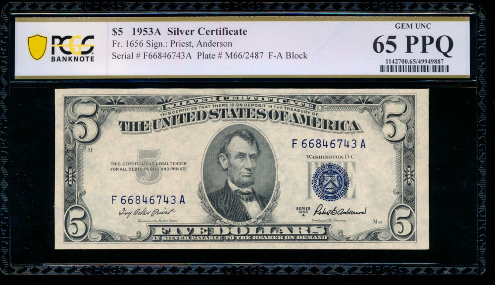 Fr. 1656 1953A $5  Silver Certificate FA block PCGS 65PPQ F66846743A