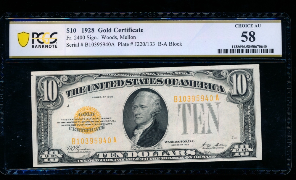 Fr. 2400 1928 $10  Gold Certificate BA block PCGS 58 B10395940A