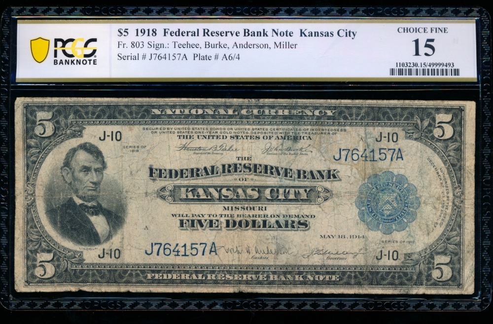 Fr. 803 1918 $5  FRBN Kansas City PCGS 15 J764157A