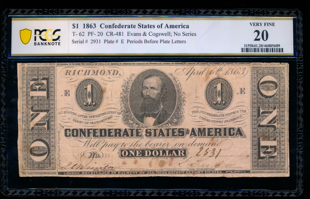 Fr. T-62 1863 $1  Confederate  PCGS 20 comment 2931