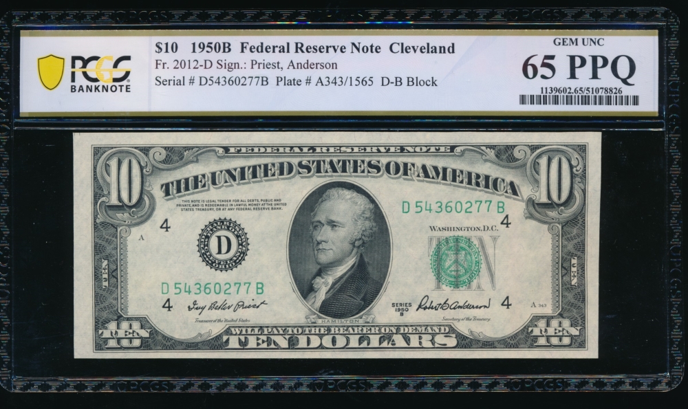 Fr. 2012-D 1950B $10  Federal Reserve Note Cleveland PCGS 65PPQ D54360277B