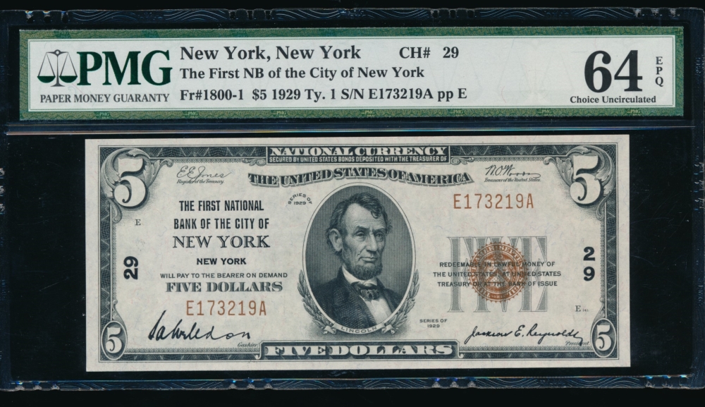 Fr. 1800-1 1929 $5  National: Type I Ch #29 The First National Bank of the City of New York, New York PMG 64EPQ E173219A