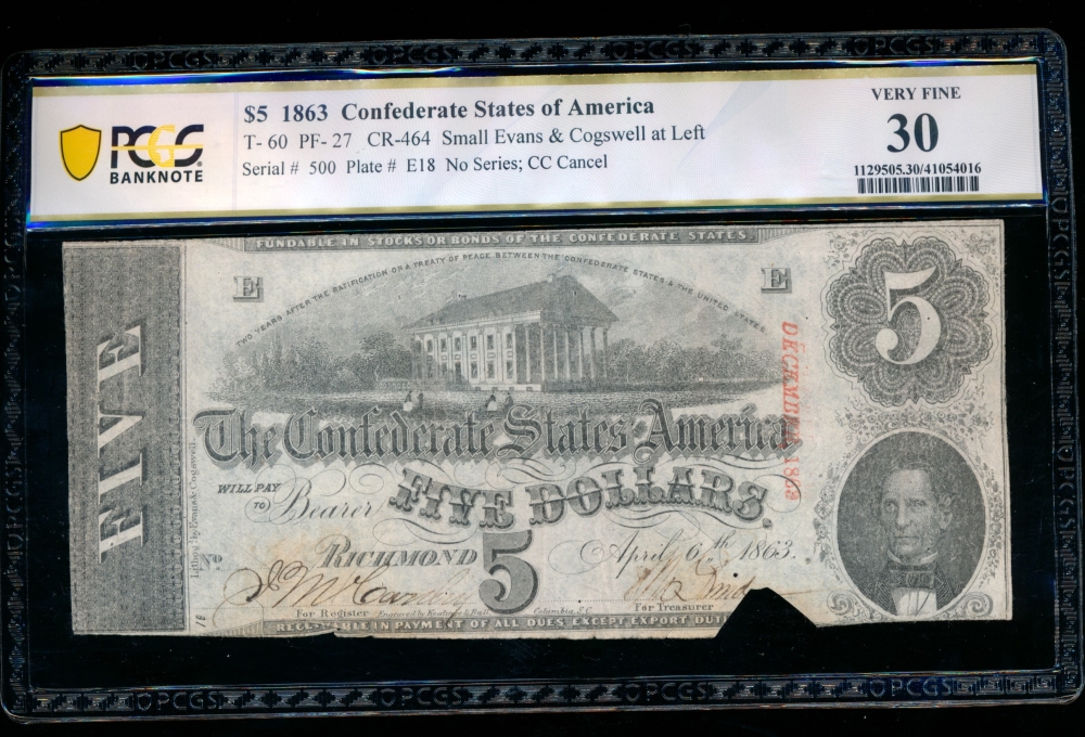 Fr. T-60 1863 $5  Confederate fancy serial number PCGS 30 500