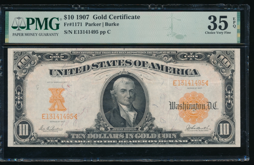 Fr. 1171 1907 $10  Gold Certificate  PMG 35EPQ E13141495