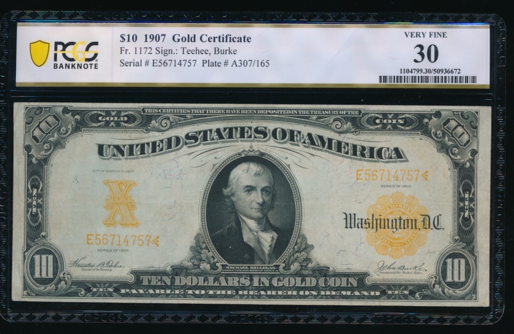 Fr. 1172 1907 $10  Gold Certificate  PCGS 30 E56714757