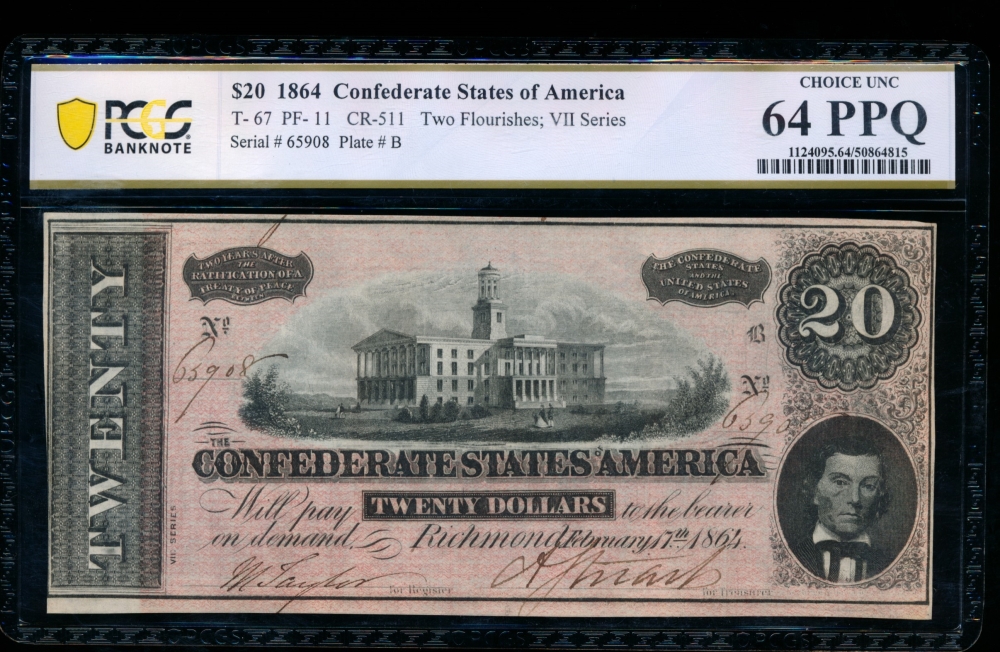 Fr. T-67 1864 $20  Confederate  PCGS 64PPQ 65908