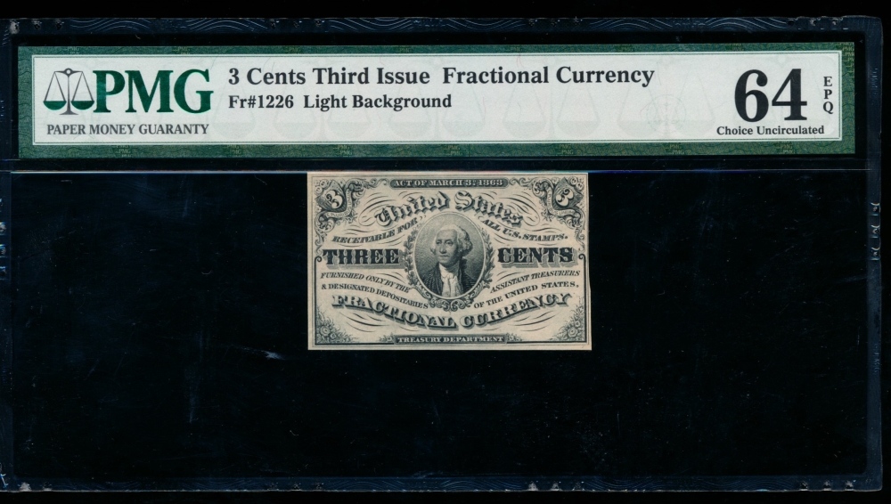 Fr. 1226  $0.03  Fractional Third Issue: Light Background PMG 64EPQ no serial number
