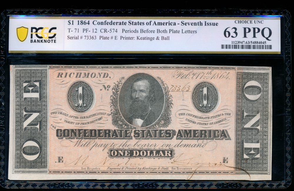 Fr. T-71 1864 $1  Confederate  PCGS 63PPQ 73363