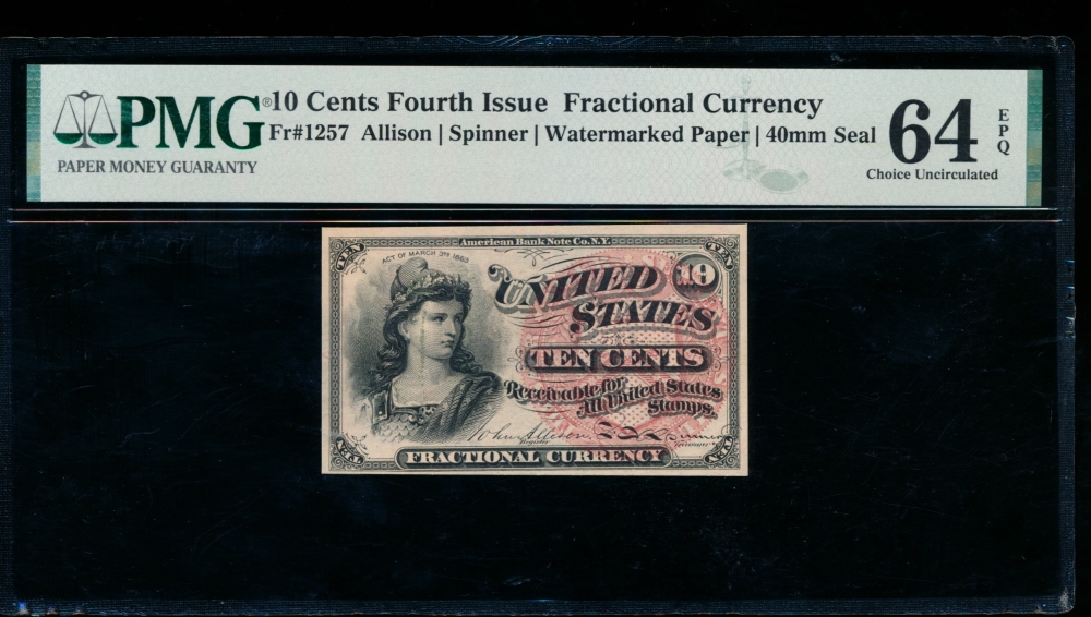 Fr. 1257  $0.10  Fractional Fourth Issue: 40mm seal, Watermarked paper PMG 64EPQ no serial number