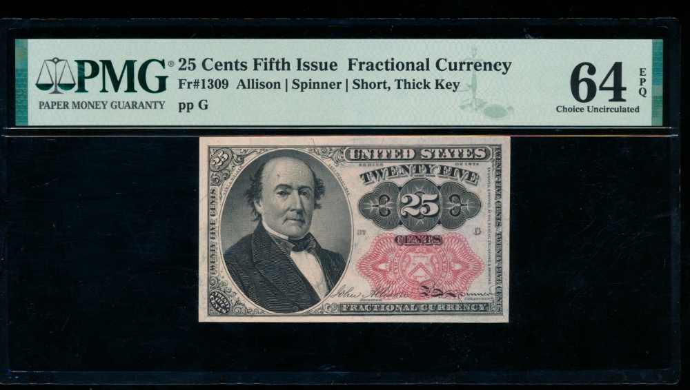Fr. 1309 1875 $0.25  Fractional Fifth Issue; short, thick key PMG 64EPQ no serial number