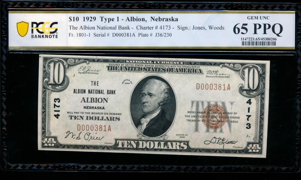 Fr. 1801-1 1929 $10  National: Type I Ch #4173 The Albion National Bank Albion, Nebraska PCGS 65PPQ D000381A