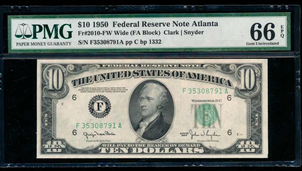 Fr. 2010-F 1950 $10  Federal Reserve Note Atlanta wide PMG 66EPQ F35308791A